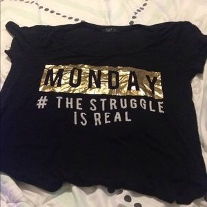 "Monday #the struggle is real" black t-shirt